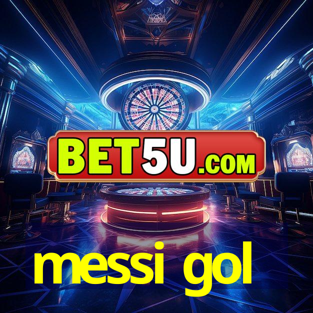 messi gol